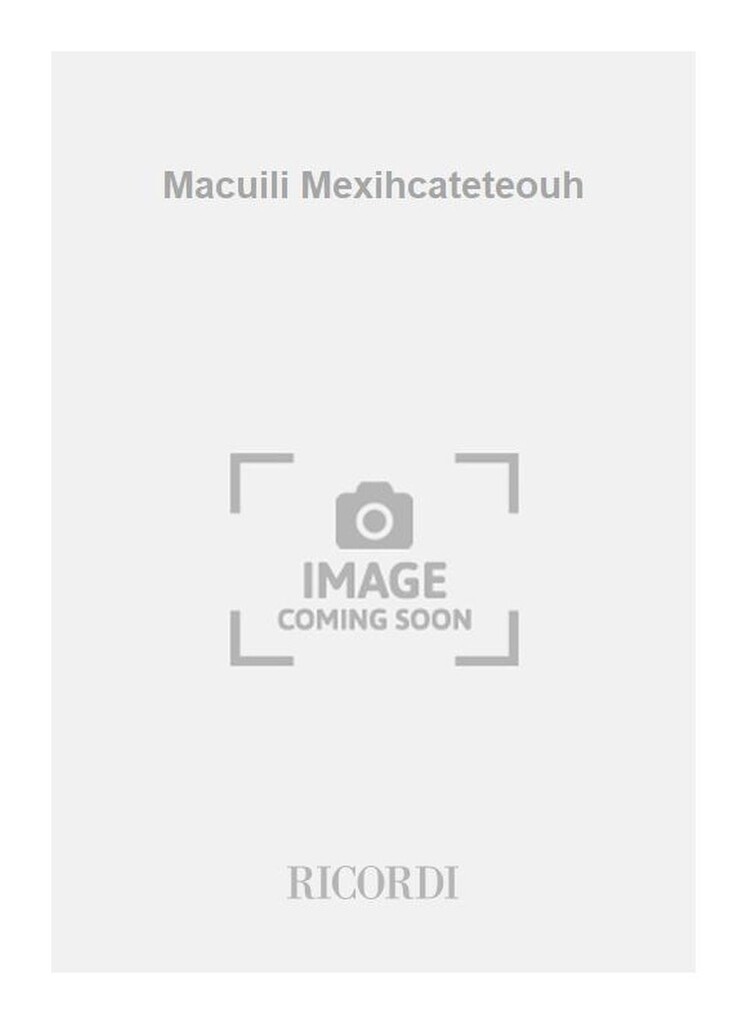 Macuili Mexihcateteouh